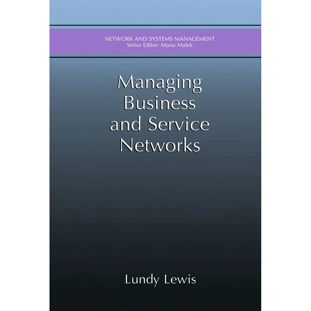 Managing Business and Service Networks