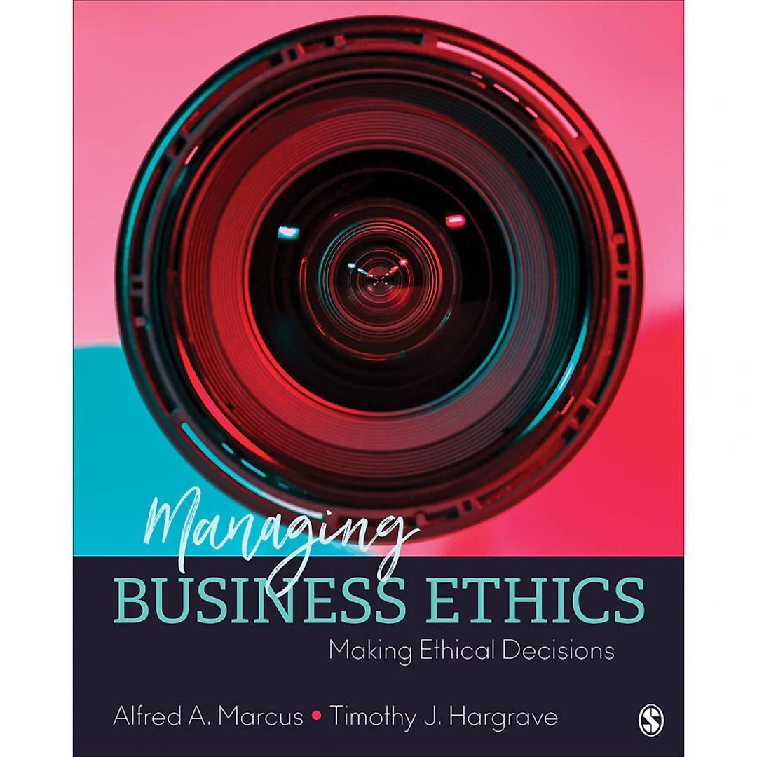 Managing Business Ethics: Making Ethical Decisions