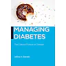Managing Diabetes: The Cultural Politics of Disease