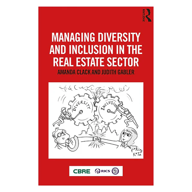 Managing Diversity and Inclusion in the Real Estate Sector