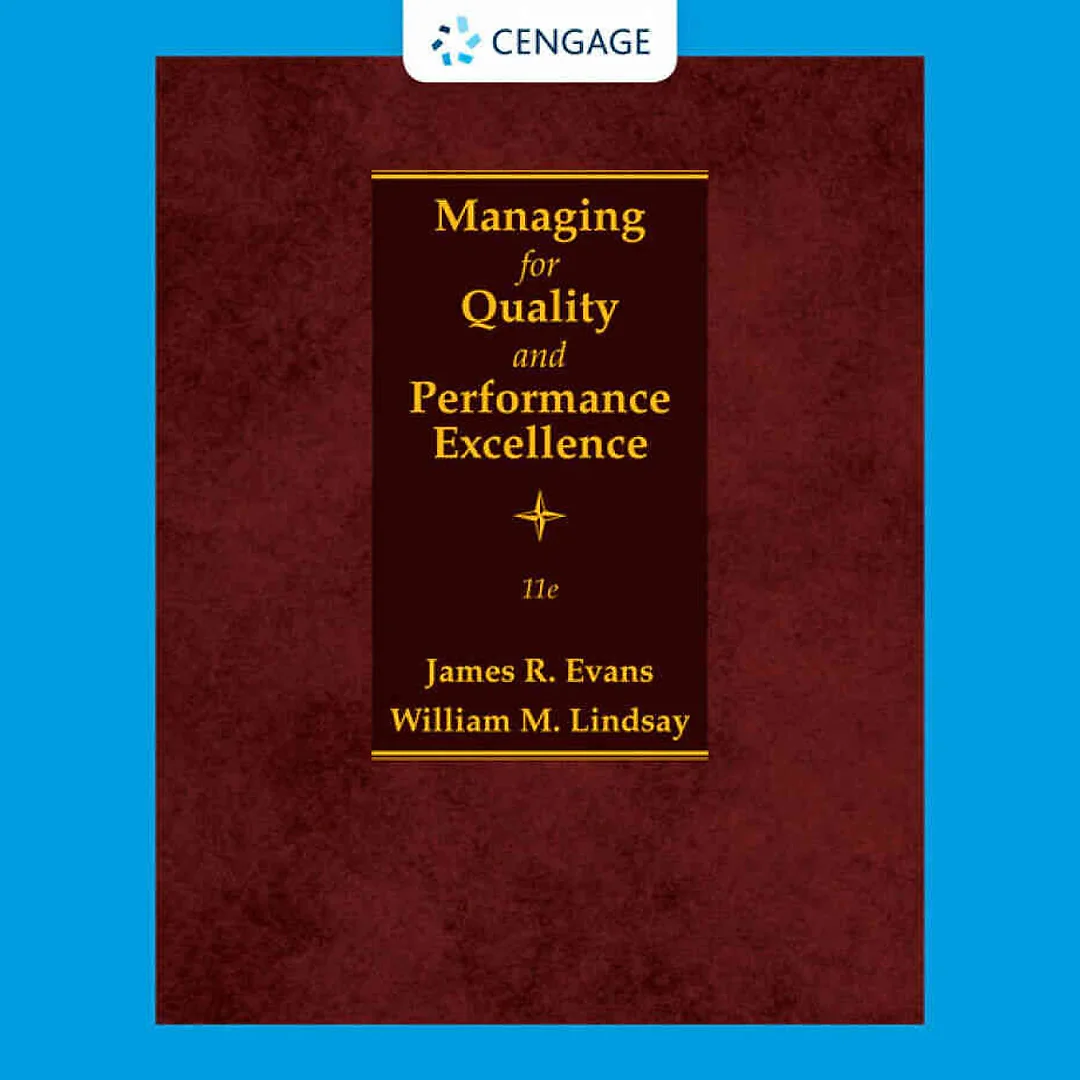 Managing for Quality and Performance Excellence, 11th Edition