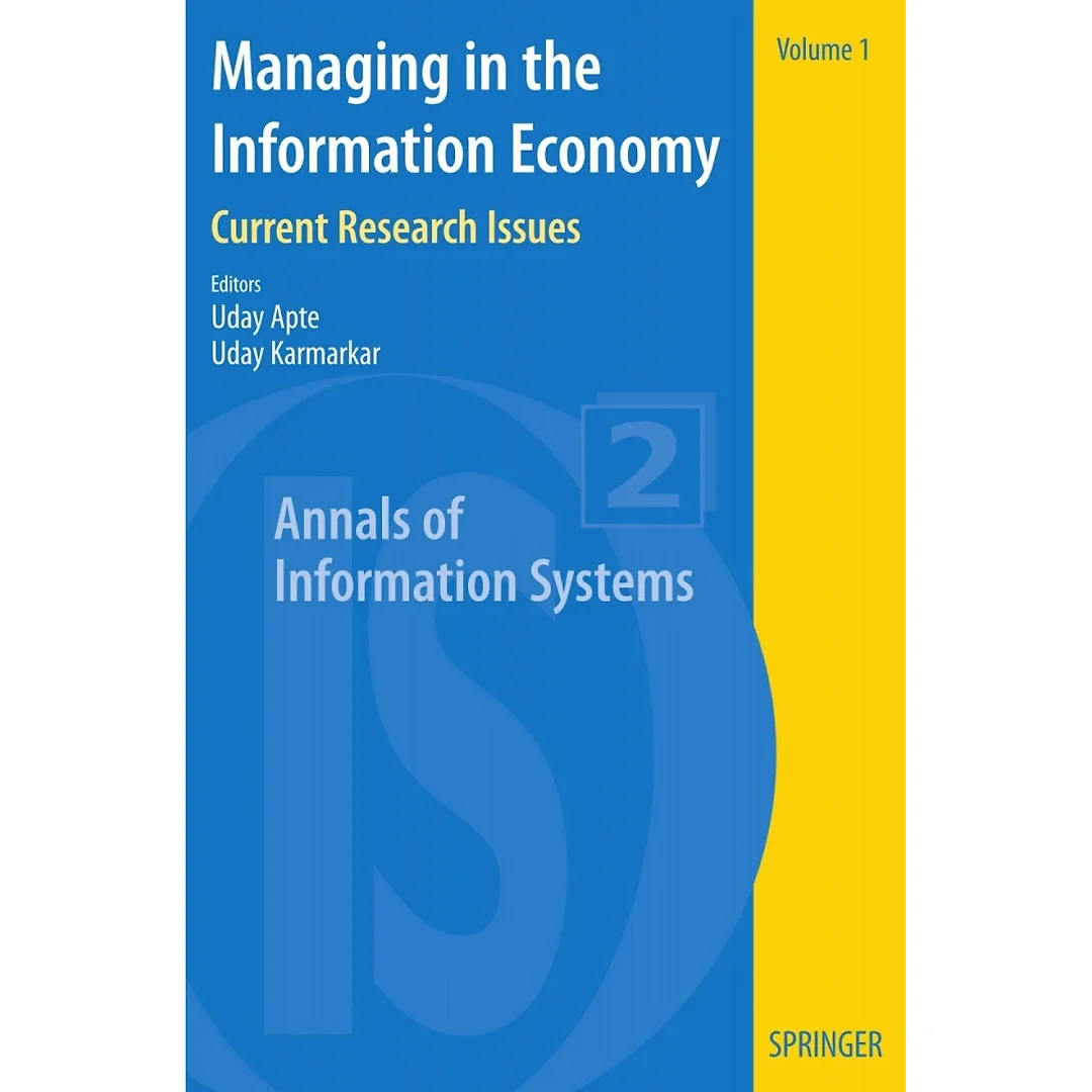 Managing in the Information Economy: Current Research Issues