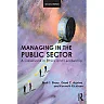 Managing in the Public Sector: A Casebook in Ethics and Leadership