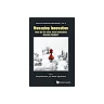 Managing Innovation: What Do We Know About Innovation Success Factors?