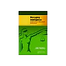 Managing Intelligence: A Guide for Law Enforcement Professionals