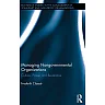 Managing Nongovernmental Organizations: Culture Power and Resistance