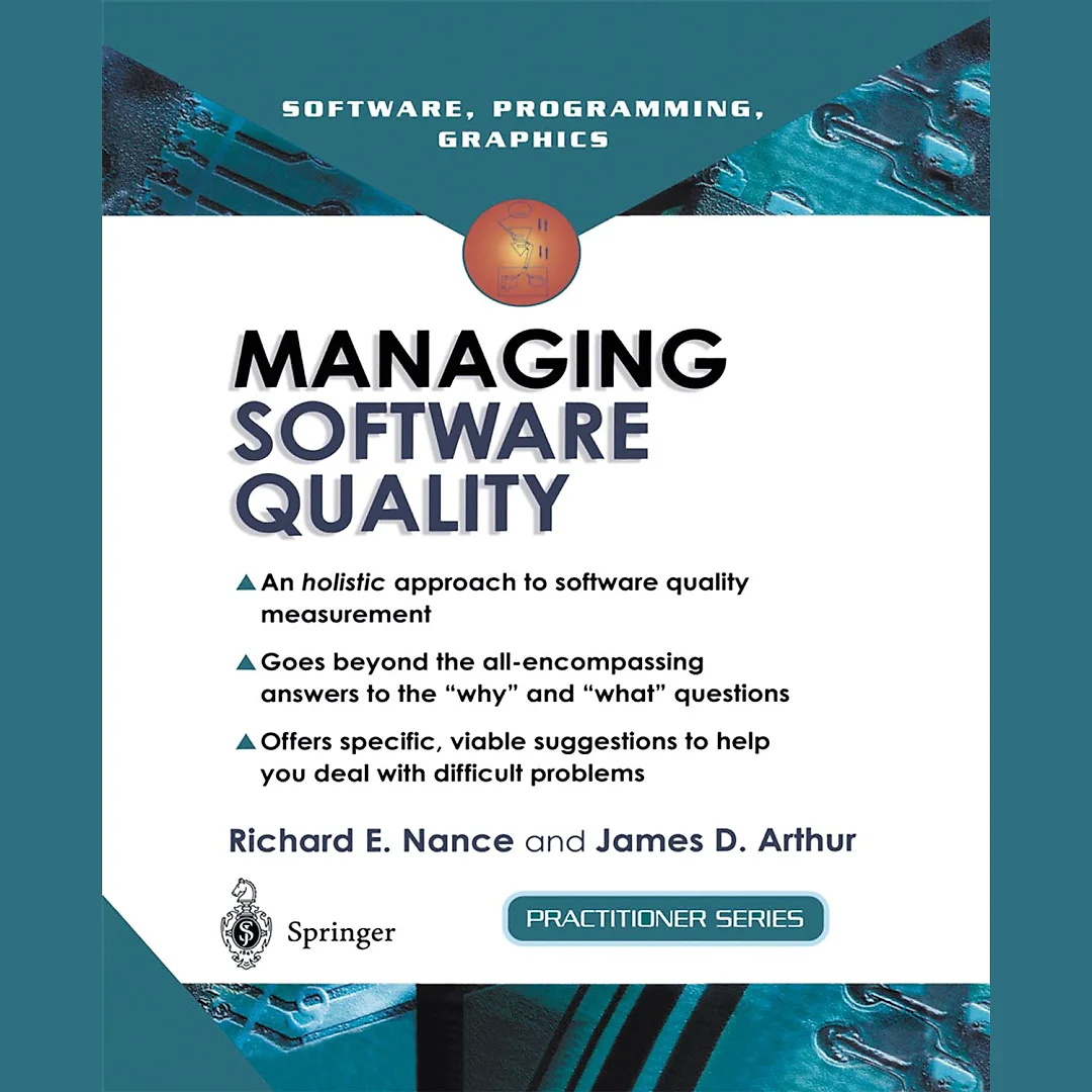 Managing Software Quality: A Measurement Framework for Assessment and Prediction