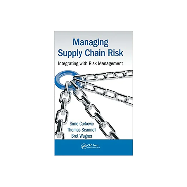 Managing Supply Chain Risk: Integrating with Risk Management