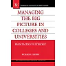 Managing the Big Picture in Colleges and Universities