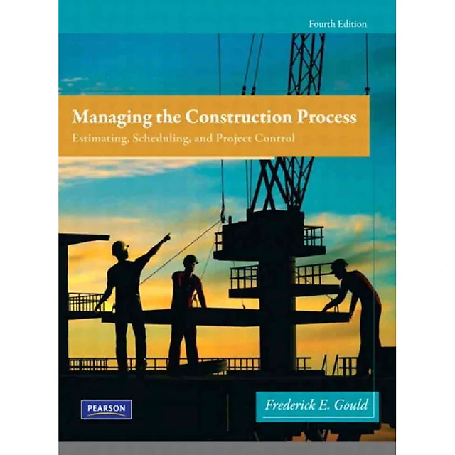 Managing the Construction Process, 4th Edition