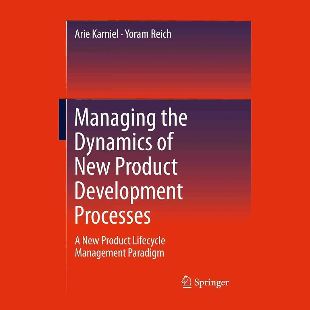Managing the Dynamics of New Product Development Processes: A New Product Lifecycle Management Paradigm