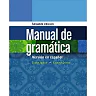 Manual de gramática: En espanol 2nd Edition