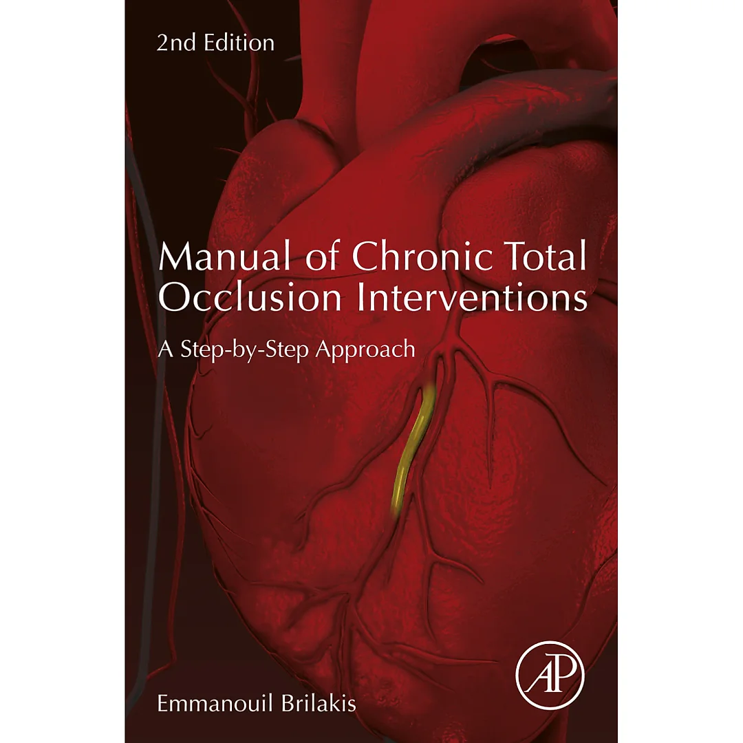 Manual of Chronic Total Occlusion Interventions: A Step-by-Step Approach