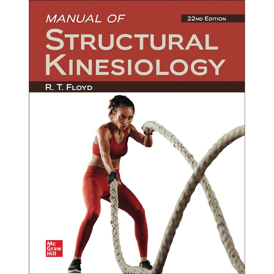 Manual of Structural Kinesiology, 22nd Edition