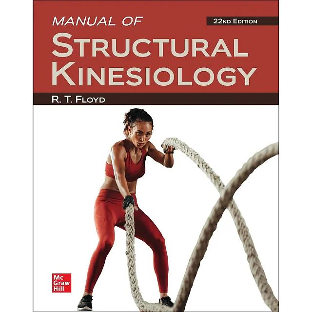 Manual of Structural Kinesiology, 22nd Edition