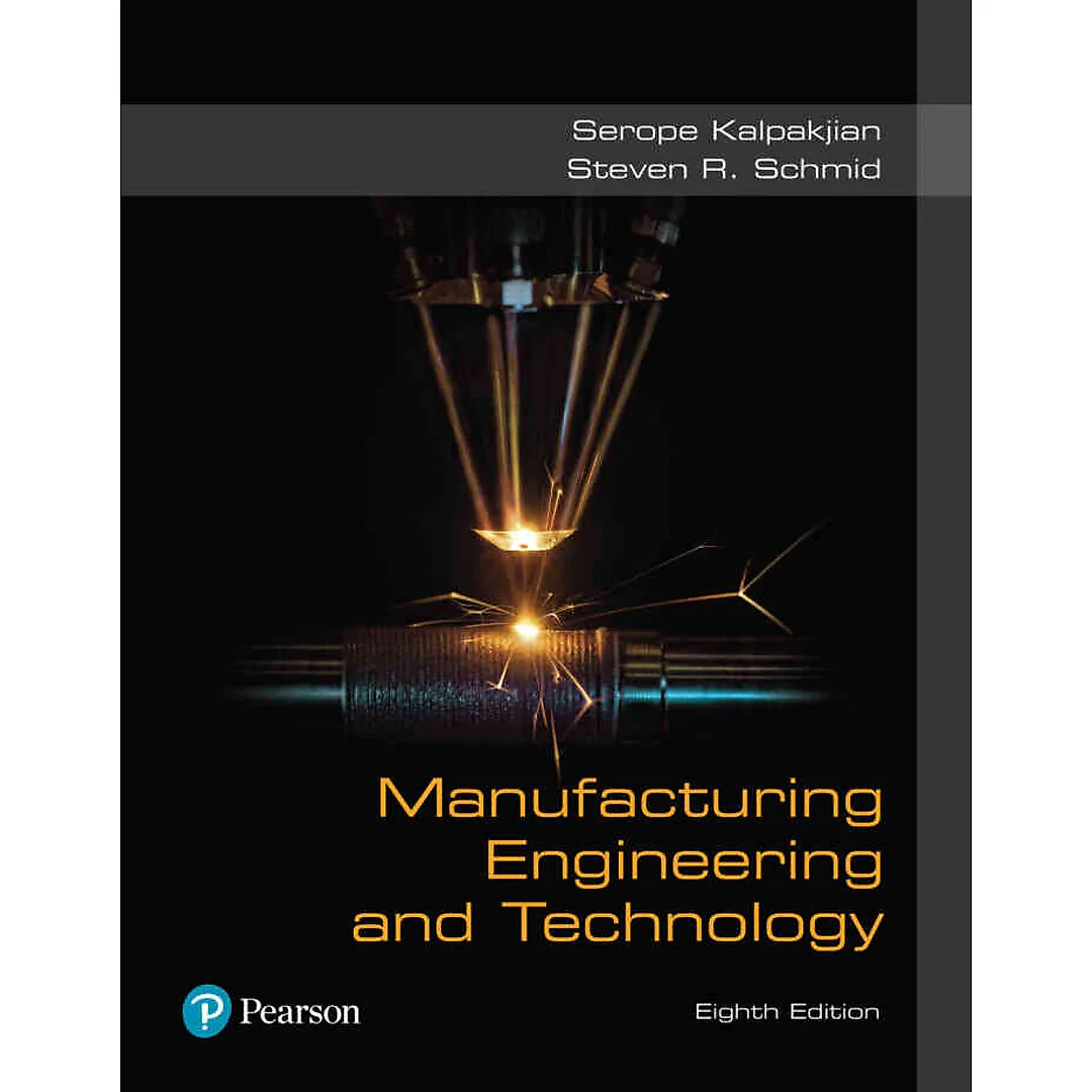 Manufacturing Engineering and Technology, 8th Edition