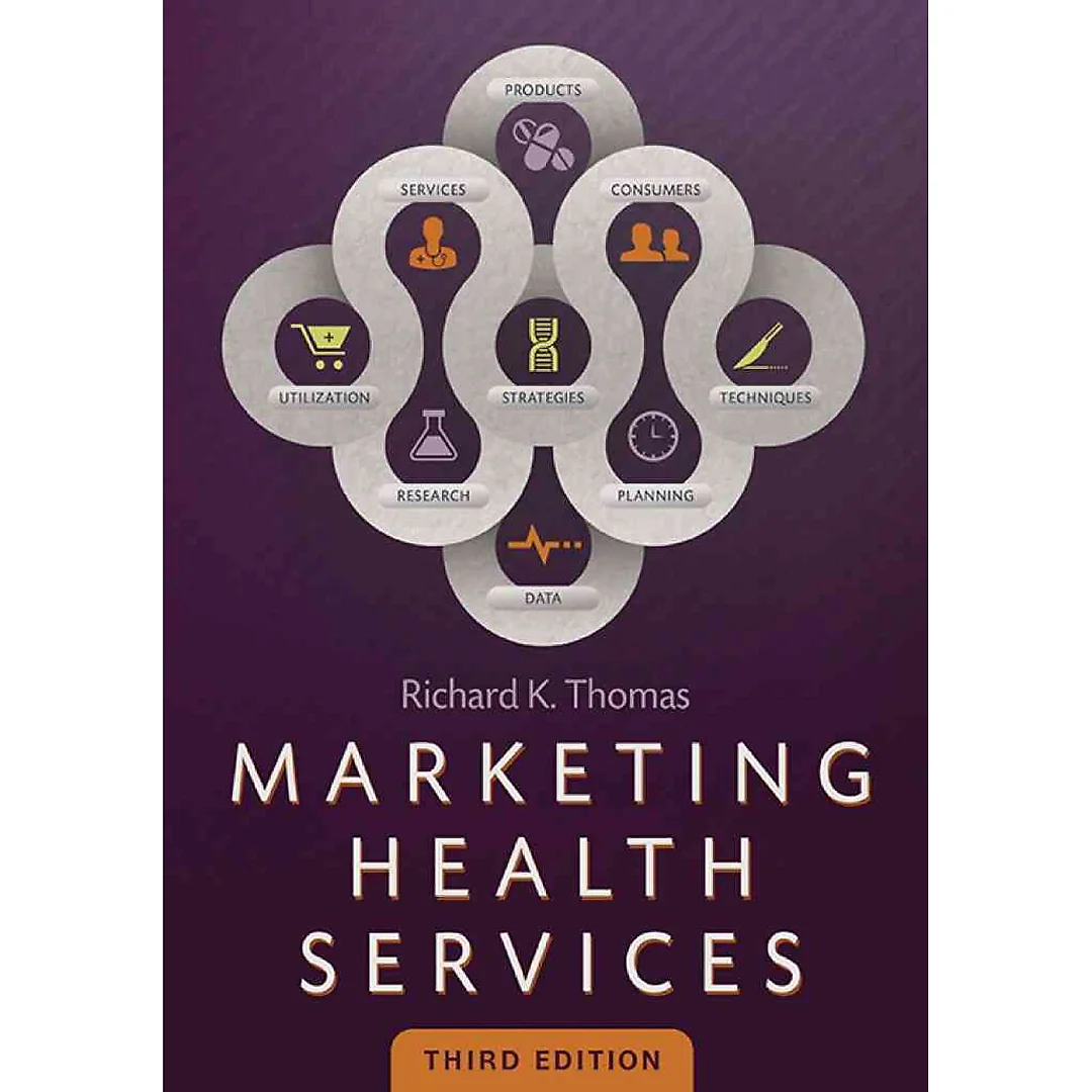 Marketing Health Services, 3rd Edition
