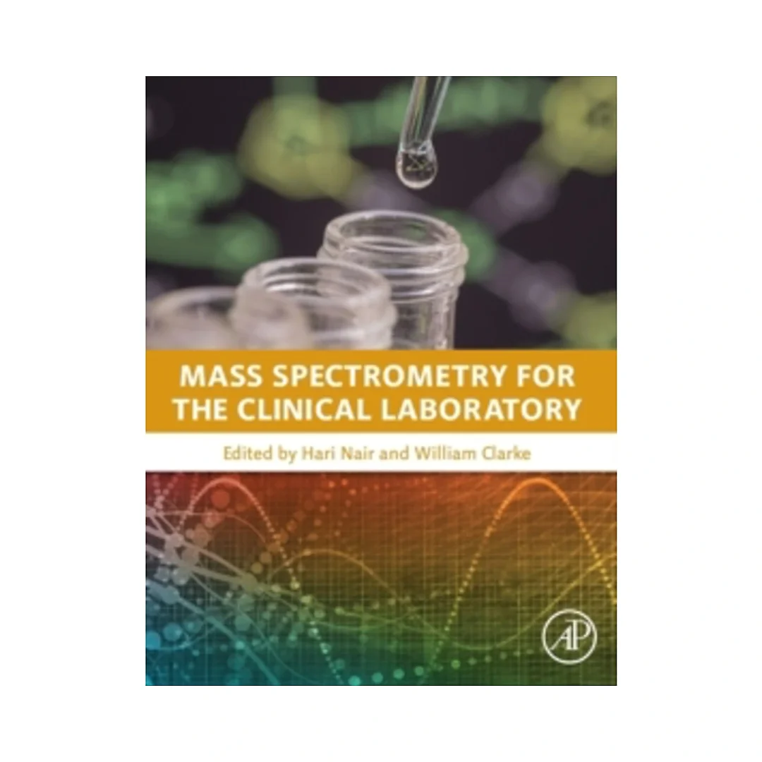 Mass Spectrometry for the Clinical Laboratory