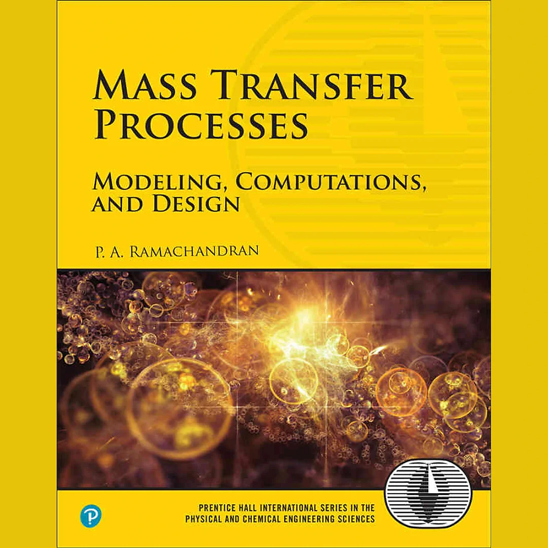 Mass Transfer Processes: Modeling, Computations, and Design