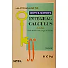 Masterguide to Maity &amp; Ghosh's Integral Calculus Including Differential Equations