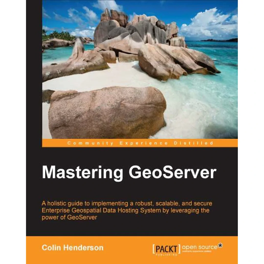 Mastering GeoServer