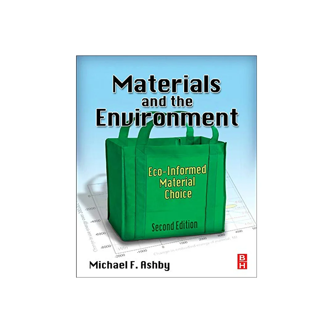 Materials and the Environment: Eco-informed Material Choice