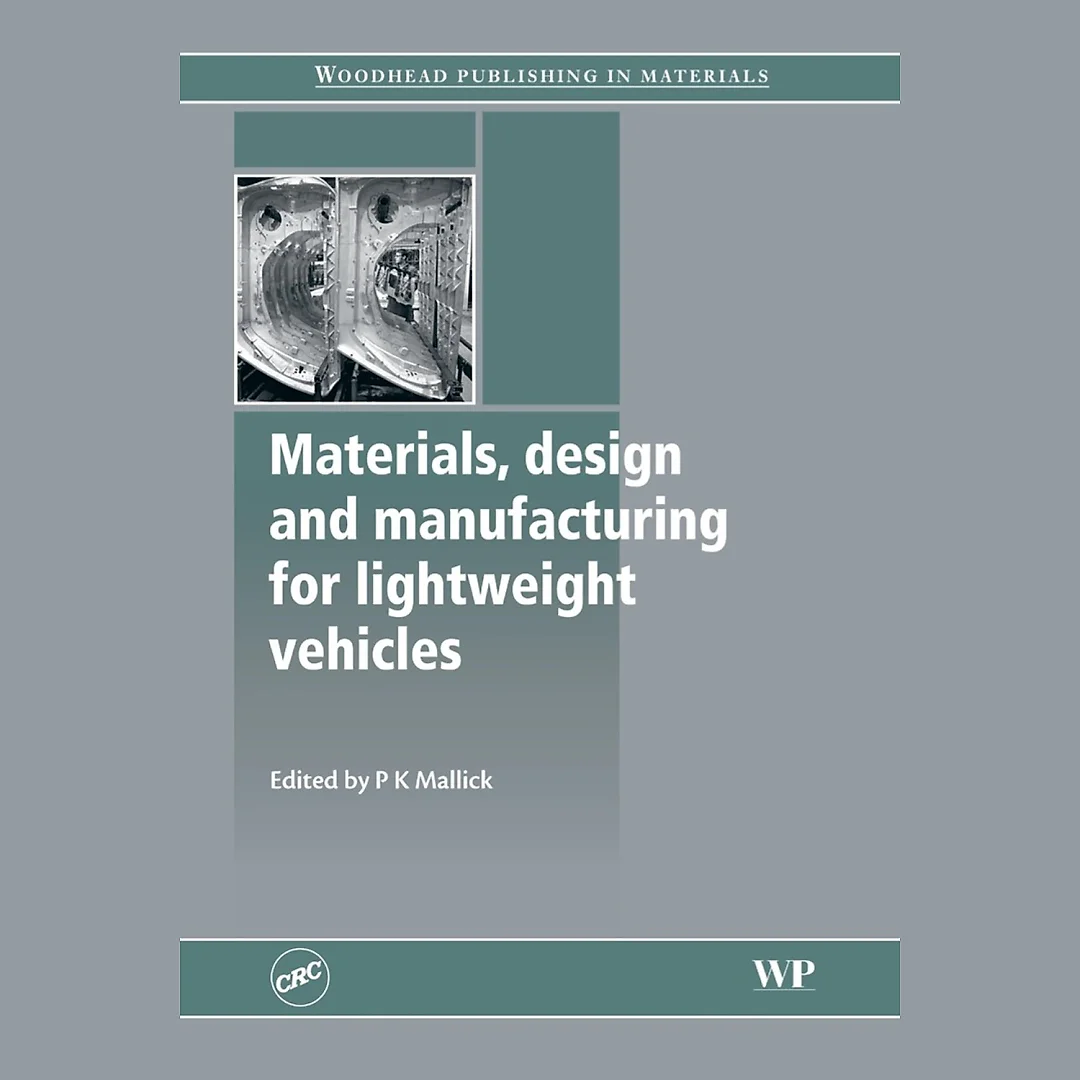 Materials, Design and Manufacturing for Lightweight Vehicles