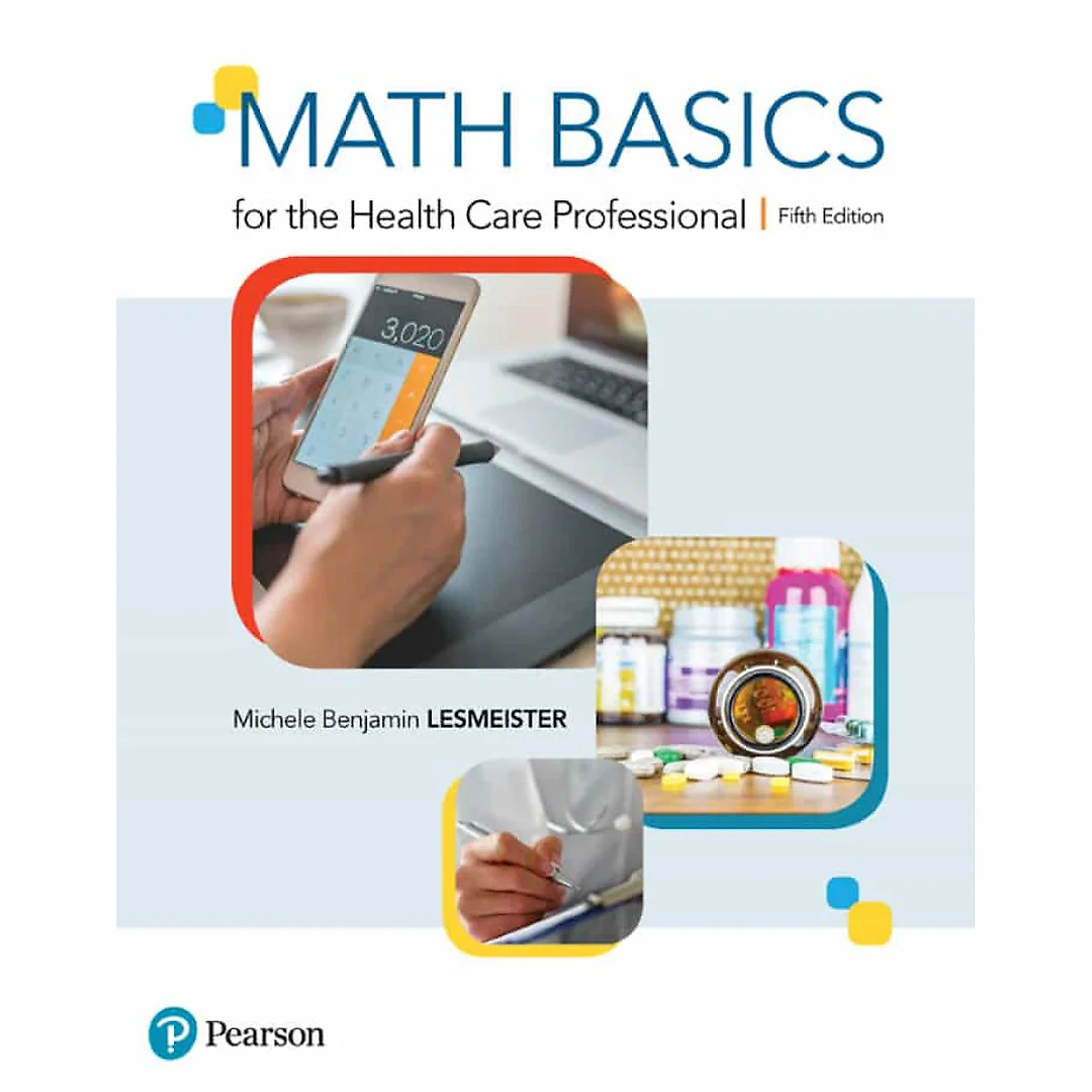 Math Basics for the Health Care Professional, 5th Edition