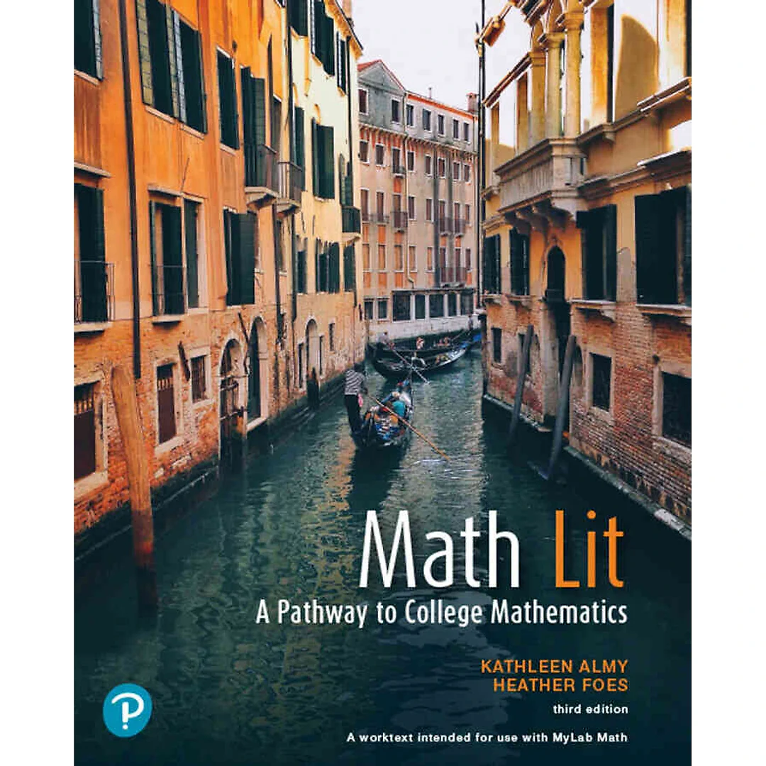 Math Lit: A Pathway to College Mathematics, 3rd Edition