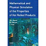 Mathematical and Physical Simulation of the Properties of Hot Rolled Products
