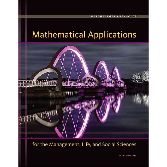 Mathematical Applications for the Management Life and Social Sciences 11th Edition