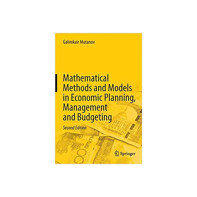 Mathematical Methods and Models in Economic Planning, Management and Budgeting