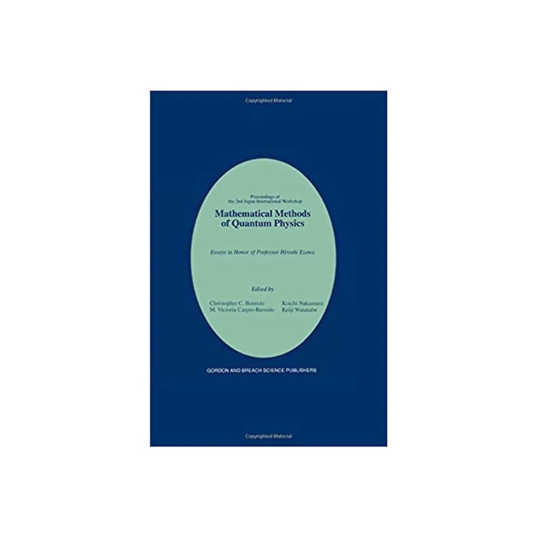 Mathematical Methods of Quantum Physics: 2nd Jagna International Workshop Essays in Honor of Professor Hiroshi Ezawa