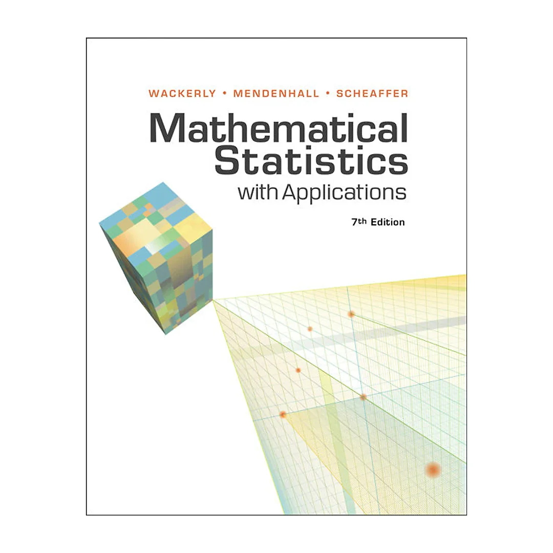Mathematical Statistics with Applications 7th Edition