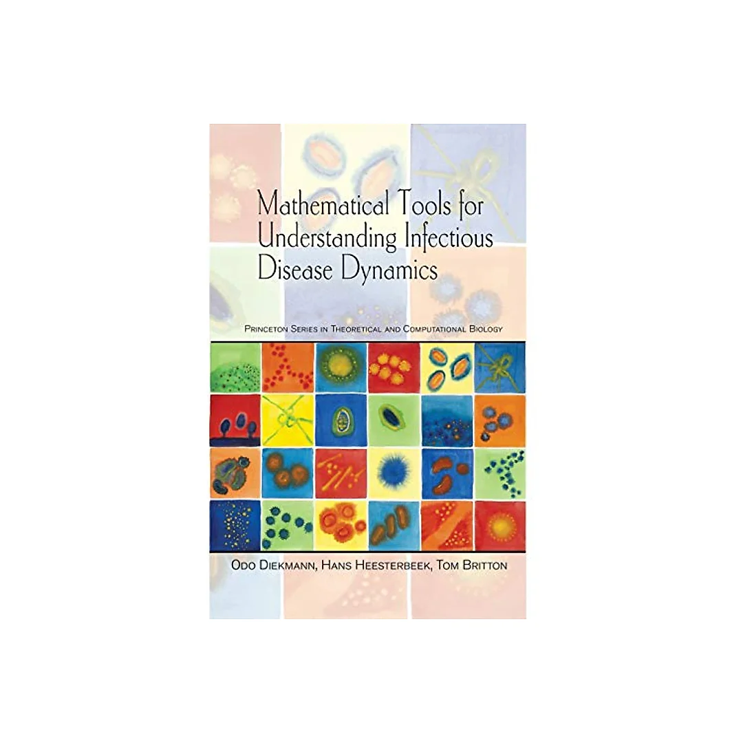 Mathematical Tools for Understanding Infectious Disease Dynamics