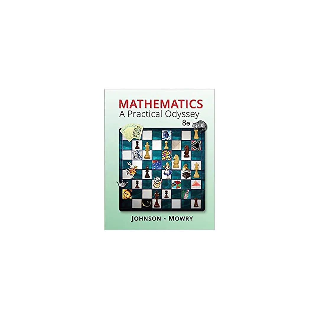 Mathematics: A Practical Odyssey