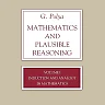 Mathematics and Plausible Reasoning Volume 1: Induction and Analogy in Mathematics