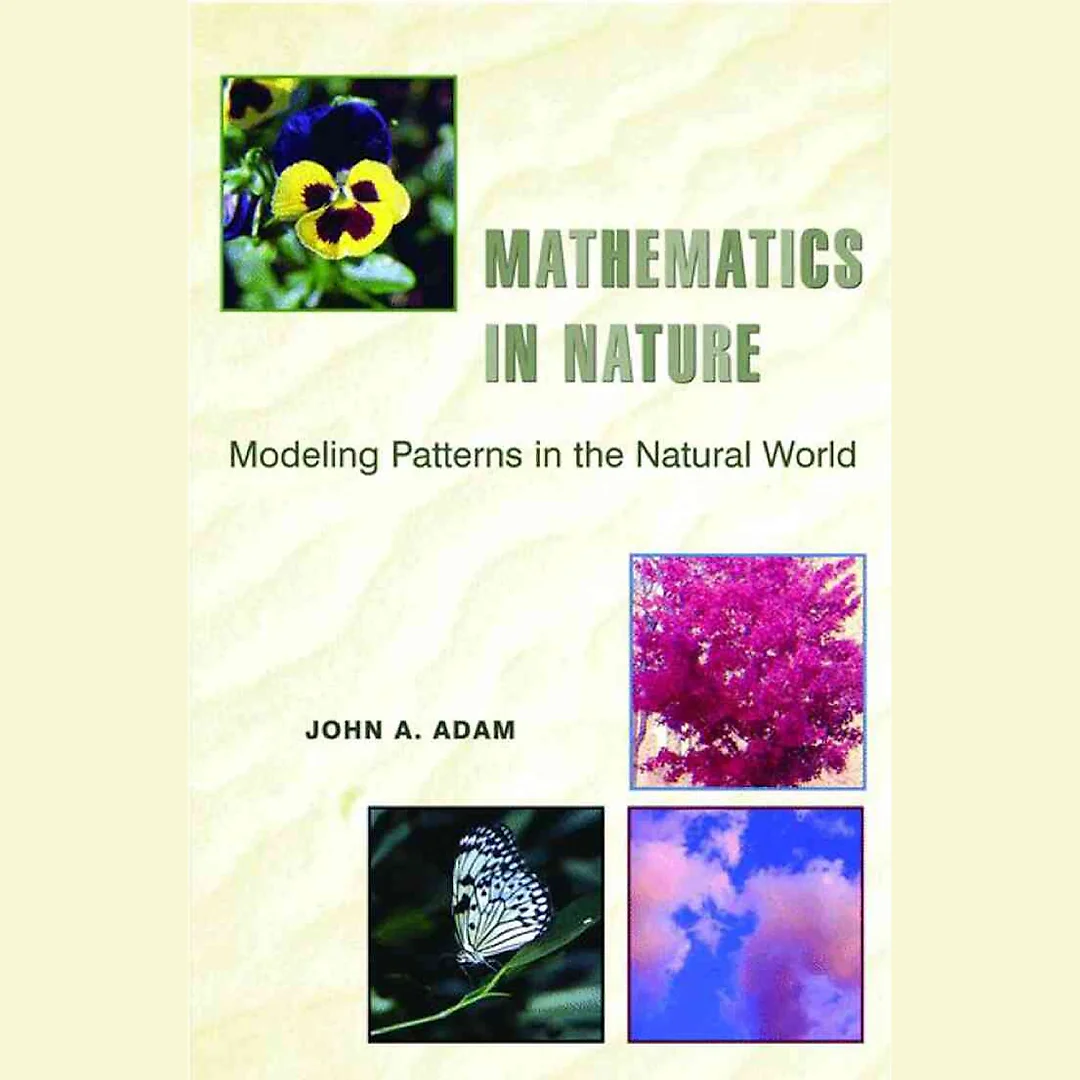 Mathematics in Nature: Modeling Patterns in the Natural World