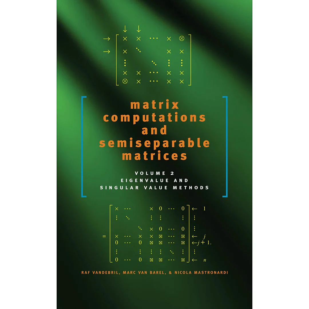 Matrix Computations and Semiseparable Matrices: Eigenvalue and Singular Value Methods