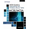 MCSA Guide to Networking with Windows Server? 2016 Exam 70-741 1st Edition