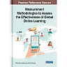Measurement Methodologies to Assess the Effectiveness of Global Online Learning