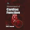 Measurement of Cardiac Function: Approaches, Techniques, and Troubleshooting