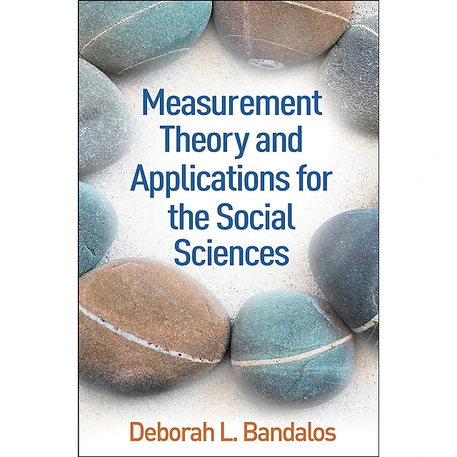 Measurement Theory and Applications for the Social Sciences