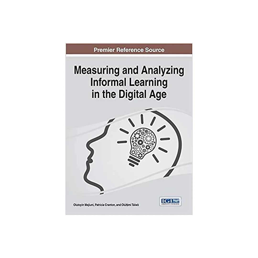 Measuring and Analyzing Informal Learning in the Digital Age
