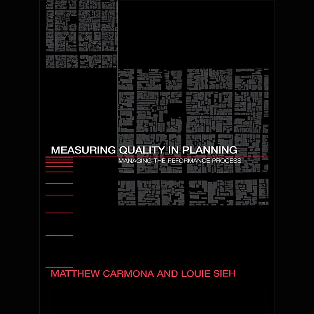 Measuring Quality in Planning: Managing the Performance Process
