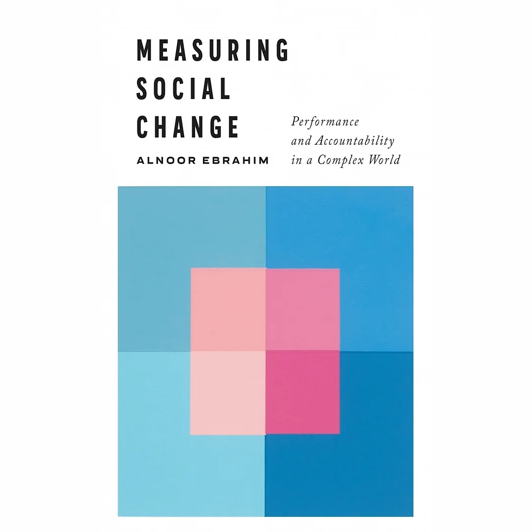 Measuring Social Change: Performance and Accountability in a Complex World