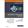 Mechanical Circulatory Support, An Issue of Cardiology Clinics