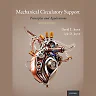 Mechanical Circulatory Support: Principles and Applications