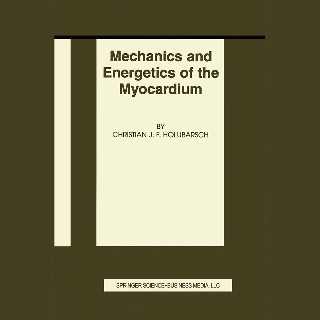 Mechanics and Energetics of the Myocardium