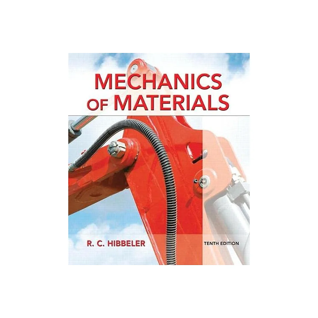 Mechanics of Materials (10th Edition) - Russell C. Hibbeler